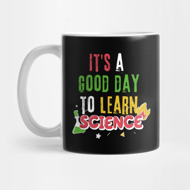 It's A Good Day To Learn Science by The WYLD Tribe